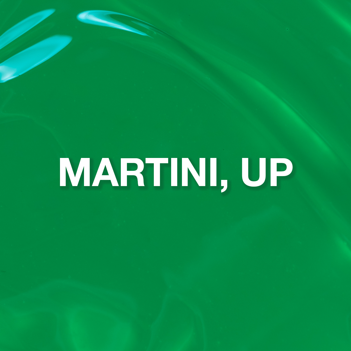 Martini, Up