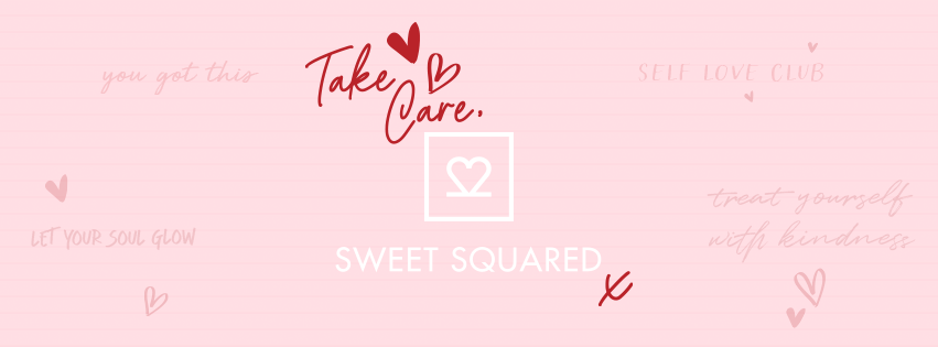 Take Care, Sweet Squared